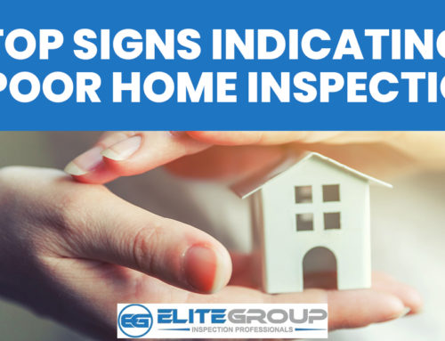 Top Signs Indicating  A Poor Home Inspection